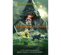 Tour Mortale: La settima indagine di Smiley Grant e David Colburn