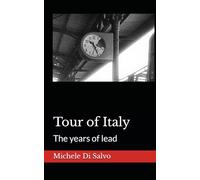 Tour of Italy: The years of lead