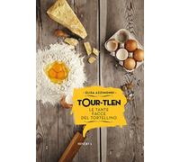 Tour-tlen. Le tante facce del tortellino