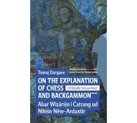 Touraj Daryaee On the Explanation of Chess and Backgammon (Copertina rigida)