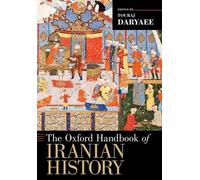 Touraj Daryaee The Oxford Handbook of Iranian History (Tascabile)