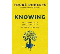 Touré Roberts Knowing (Copertina rigida) (PRESALE 18/06/2026)
