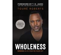 Touré Roberts Wholeness (Tascabile)