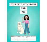 Tourette's Syndrome and Me