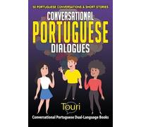 Touri Language Learning Conversational Portuguese Dialogues (Tascabile)