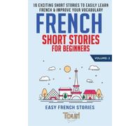 Touri Language Learning French Short Stories for Beginners (Tascabile)