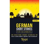 Touri Language Learning German Short Stories for Beginners (Tascabile)