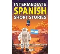 Touri Language Learning Intermediate Spanish Short Stories (Tascabile)