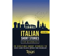 Touri Language Learning Italian Short Stories for Beginners (Tascabile)