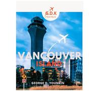 TOURING VANCOUVER ISLAND: Exploring the Natural Beauty of British Columbia's Gem