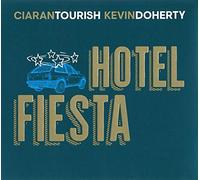 Tourish, Ciaran/ Doherty, Kevin - Hotel Fiesta