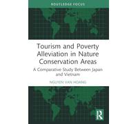 Tourism and Poverty Alleviation in Nature Conservation Areas: A Comparative Study Between Japan and Vietnam