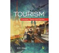 Tourism: Concepts, Theory and Practice
