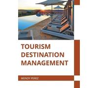 Tourism Destination Management (Copertina rigida)