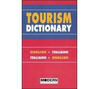Tourism dictionary. English-italian, italian-english