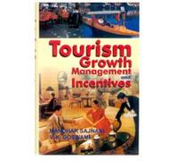 Tourism: Growth, Management and Incentives