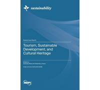 Tourism, Sustainable Development, and Cultural Heritage (Copertina rigida)