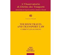 Tourism travel and transport law. Current legal issues
