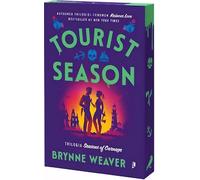 Tourist Season. Seria Seasons of Carnage Vol.1 - Brynne Weaver