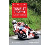 Tourist Trophy. Il sogno continua