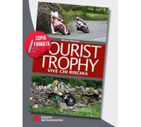 Tourist Trophy - Vive Chi Rischia - Copia Firmata Dall'Autore/ Signed Copy By Th