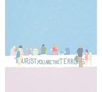 Tourist You Are the Terrorist