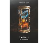 Tourmente: Héritiers - Tome 2