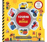 Tourne et roule - Le chantier