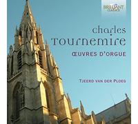 Tournemire Charles - Complete Organ Music - Oevres D Orgue