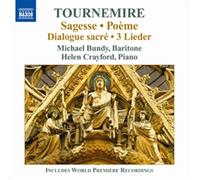 Charles Tournemire Tounemire: Sagesse/Poeme/Dialogue Sacree/3 Lieder (CD) Album