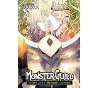 Tourou Monster Guild: The Dark Lord's (No-Good) Comeback Vol. 2 (Tascabile)