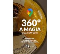 Tours 360º a Magia: Guia Completo