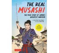 Touru Sugita Kozo Kaku The Real Musashi: The Manga Edition (Tascabile)