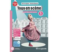 Tous en scene. Livre & Cahier. Avec Parcours de grammaire. Per la Scuola media. Con e-book. Con espansione online (Vol. 1)