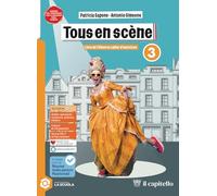 Tous en scene. Livre & Cahier. Per la Scuola media. Con e-book. Con espansione online (Vol. 3)