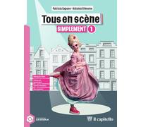 Tous en scene. Simplement. Per la Scuola media. Con espansione online (Vol. 1)