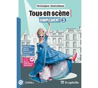 Tous en scene. Simplement. Per la Scuola media. Con espansione online (Vol. 2)