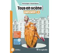 Tous en scene. Simplement. Per la Scuola media. Con espansione online (Vol. 3)