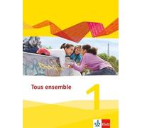 Tous ensemble 1: Schulbuch fester Einband 1. Lernjahr (Tous e (Copertina rigida)