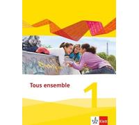 Tous ensemble 1: Schulbuch flexibler Einband 1. Lernjahr (Tous ensem (Tascabile)