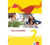 Tous ensemble 2: Schulbuch (fester Einband) 2. Lernjahr (Tous (Copertina rigida)