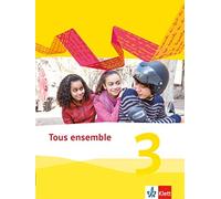 Tous ensemble 3: Schulbuch fester Einband 3. Lernjahr (Tous e (Copertina rigida)
