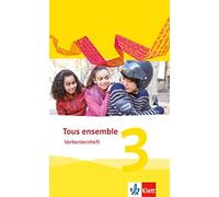 Tous ensemble 3: Verbenlernheft 3. Lernjahr (Tous ensemble. Ausgabe (Tascabile)