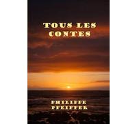 Tous les contes: Edition révisée