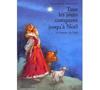 Tous les jours comptent jusqu'à Noël: 24 Histoires de Noël