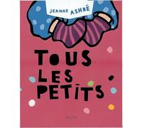 Tous les petits