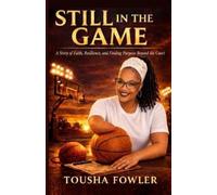 Tousha Fowler Still In the Game (Tascabile)