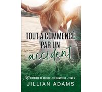 Tout a commencé par un accident: Une romance douce pour jeunes adultes