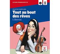 Tout au bout des rêves. Per la Scuola media. Con CD Audio: Lecture progressive FLE A2-B1