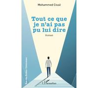 Tout ce que je n’ai pas pu lui dire